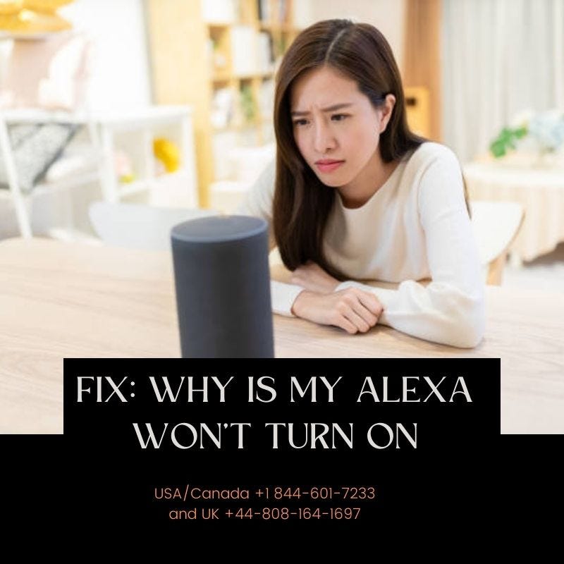 Alexa won’t Turn on Mart William Medium