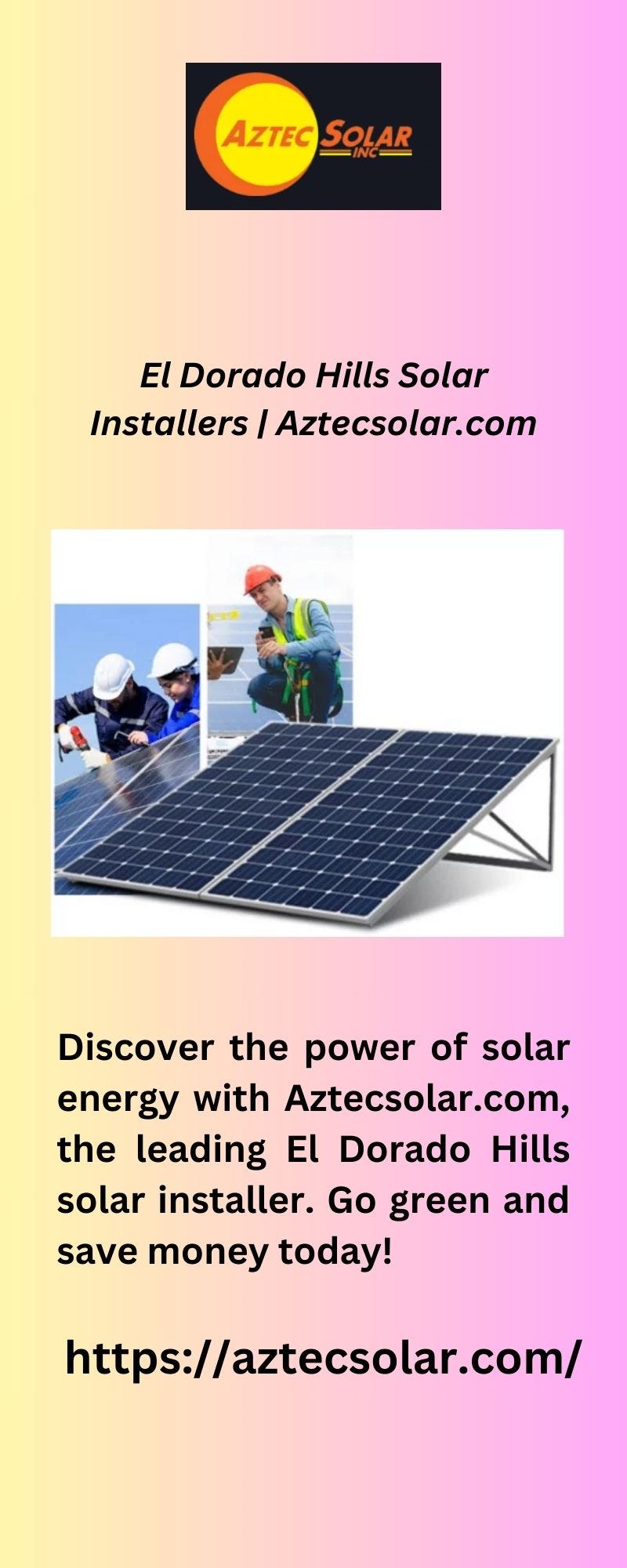 El Dorado Hills Solar Installers | Aztecsolar.com - Aztec Solar, Inc