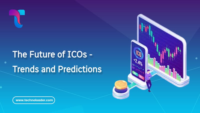 The Future of ICOs: Trends and Predictions for the Next 5 Years