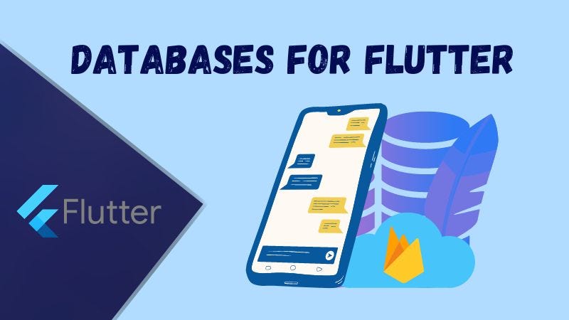 Choosing the right database for your Flutter application | by Geekaid ...
