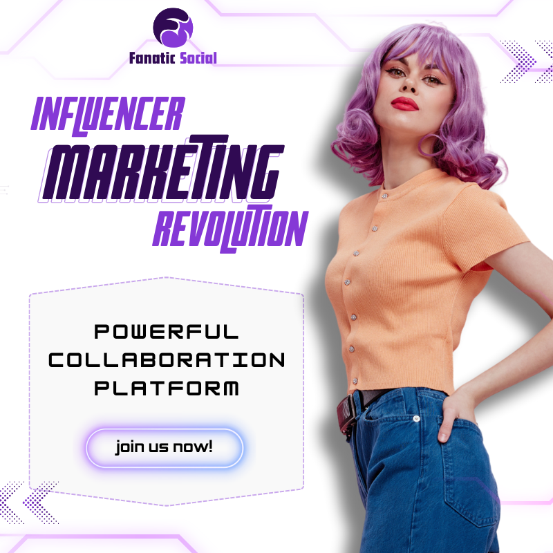 Fanatic Social An Influencer Marketing Revolution by Fanatic Social