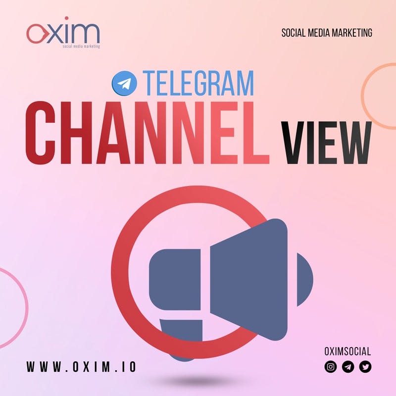 Buy Telegram Chanel View Oxim Social Medium buy-telegram-chanel-view-oxim-social-medium