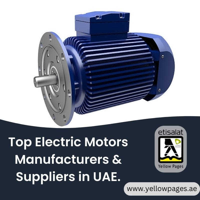 Top Electric Motors Manufacturers & Suppliers in UAE. Gauravthaku