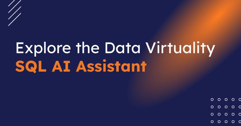 Explore the Data Virtuality SQL AI Assistant | by Nick Golovin | Mar ...