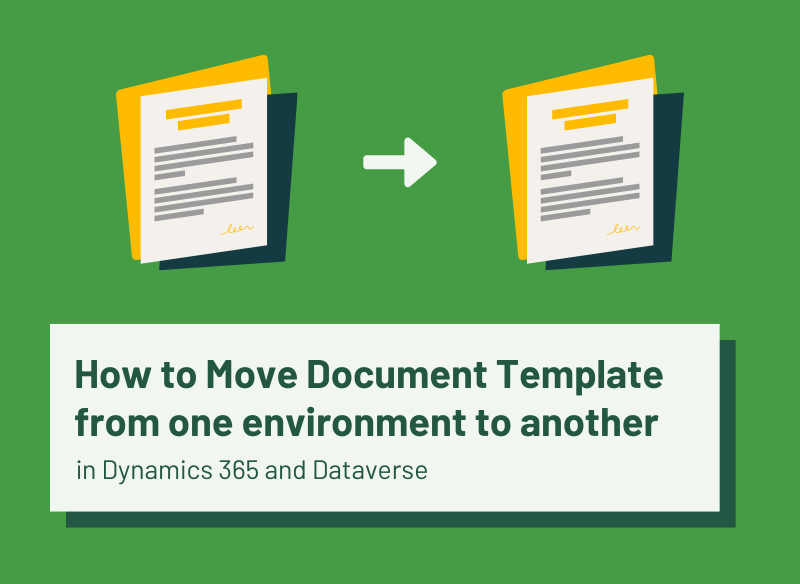 Transfer Document Templates In Dynamics 365 And Dataverse And Simplify transfer-document-templates-in-dynamics-365-and-dataverse-and-simplify
