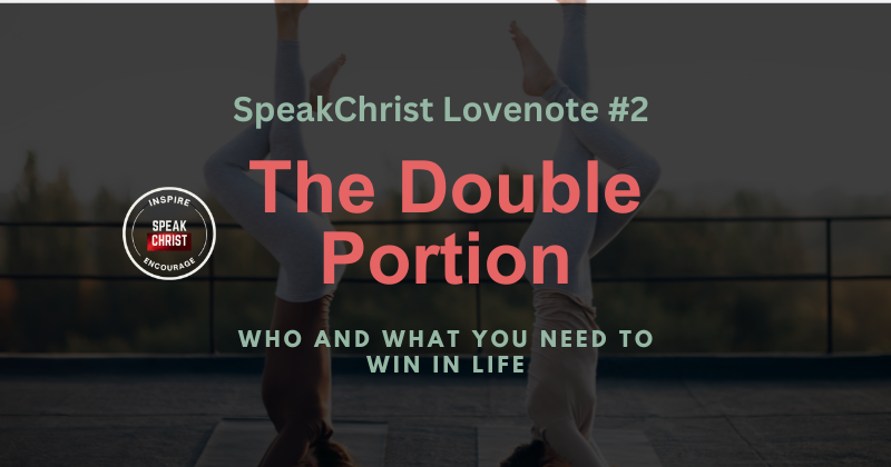 The Double Portion. Who and What You Need to Win in Life. | by Tata ...