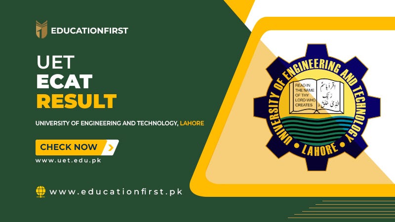 UET ECAT First Result 2024, Lahore Merit List