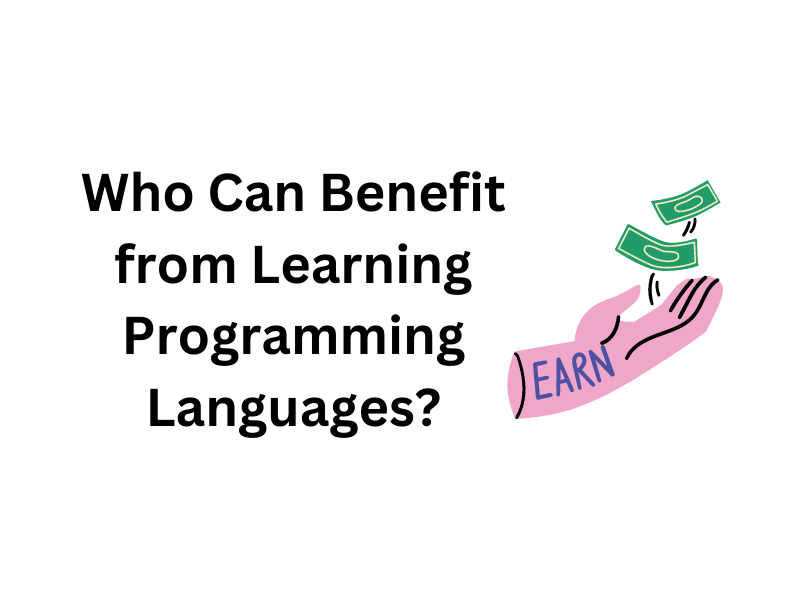 Who Can Benefit from Learning Programming Languages? | by Sunny Singh ...