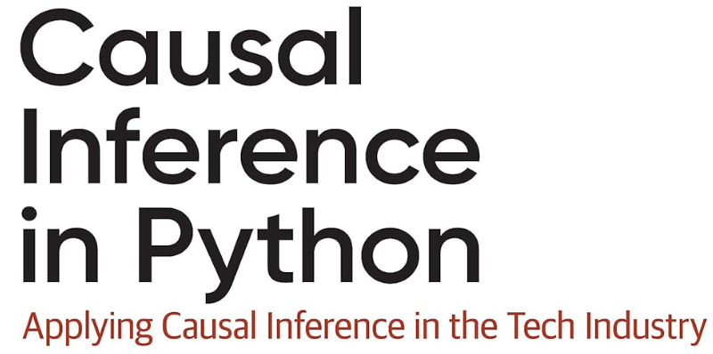 Book Review Causal Inference In Python By Ngieng Kianyew Medium 7140