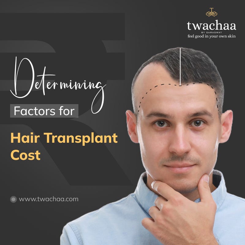 Which Factors Determine the Hair Transplant Surgery Cost? by Twachaa