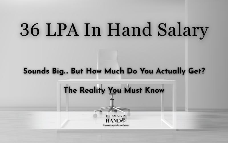 36 LPA In Hand Salary — TheSalaryInHand.Com