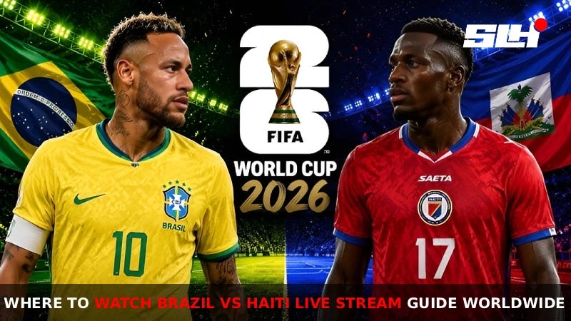 Where to Watch Brazil vs Haiti Live: TV Channel and Live Stream Guide Worldwide