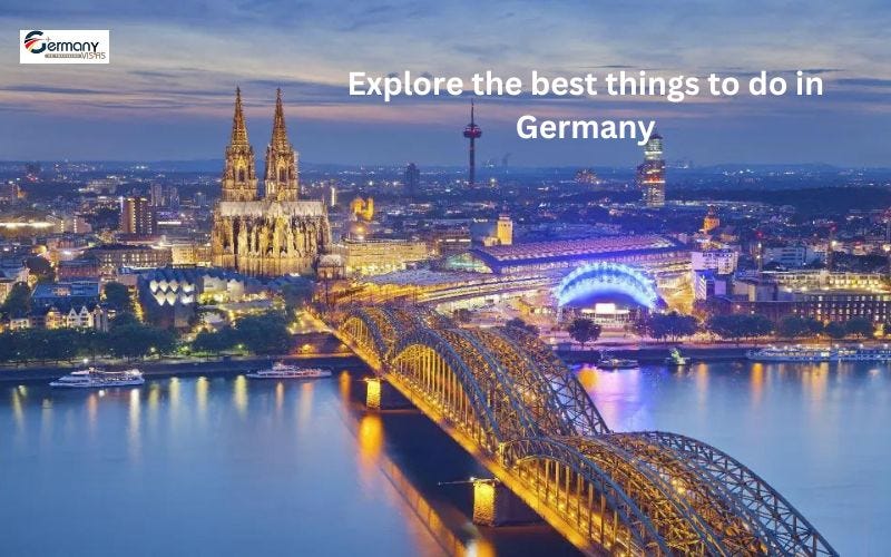 Explore the best things to do in Germany