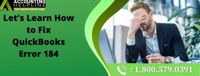A Quick technical guide to resolve QuickBooks Error 184 ...