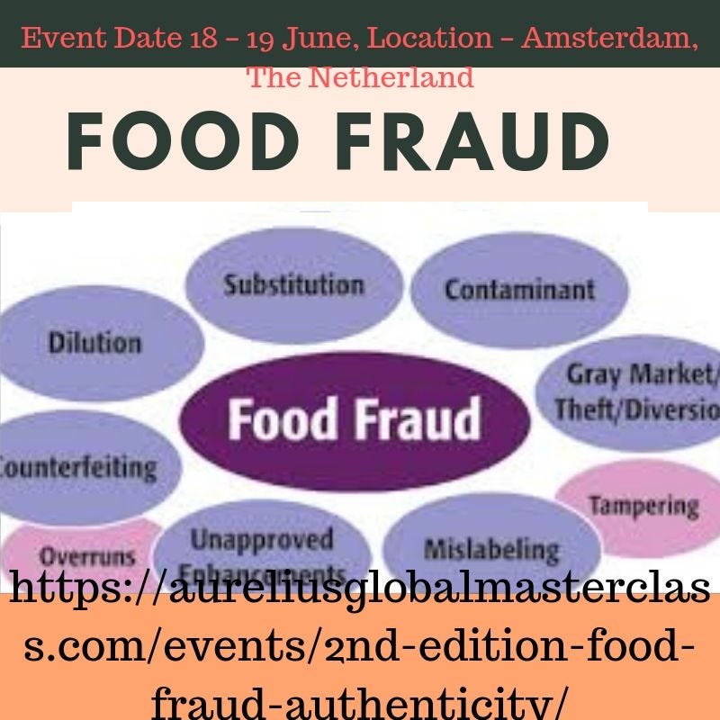 FOOD FRAUD EUROPE. ENHANCING SKILLS TO CONQUER FOOD FRAUD… | By Pankaj ...