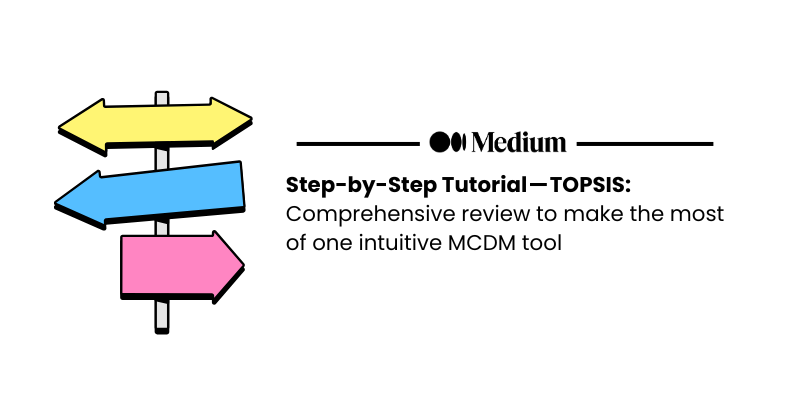 Step-by-Step Tutorial — TOPSIS