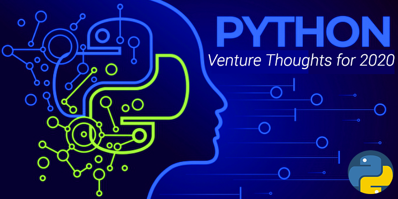 Python Venture Thoughts for 2020 — Work on constant tasks to start your ...