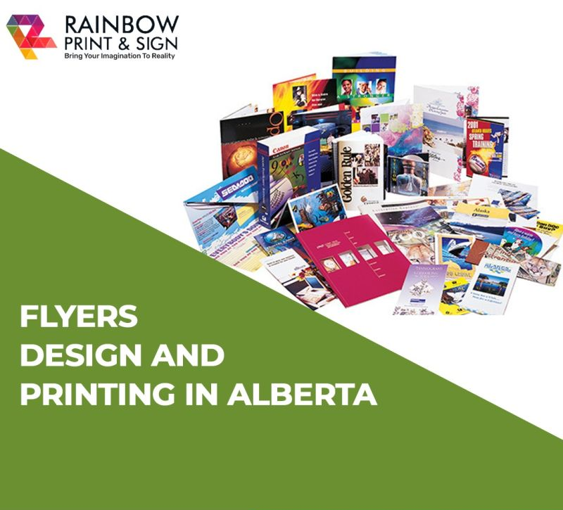 Flyers Design and Printing in Alberta by Rainbow Print May, 2023