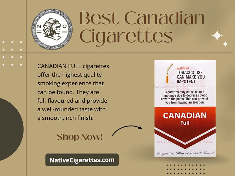 Best Canadian Cigarettes. Your Ultimate FAQ Guide to Buying the… by Native Cigarettes Medium