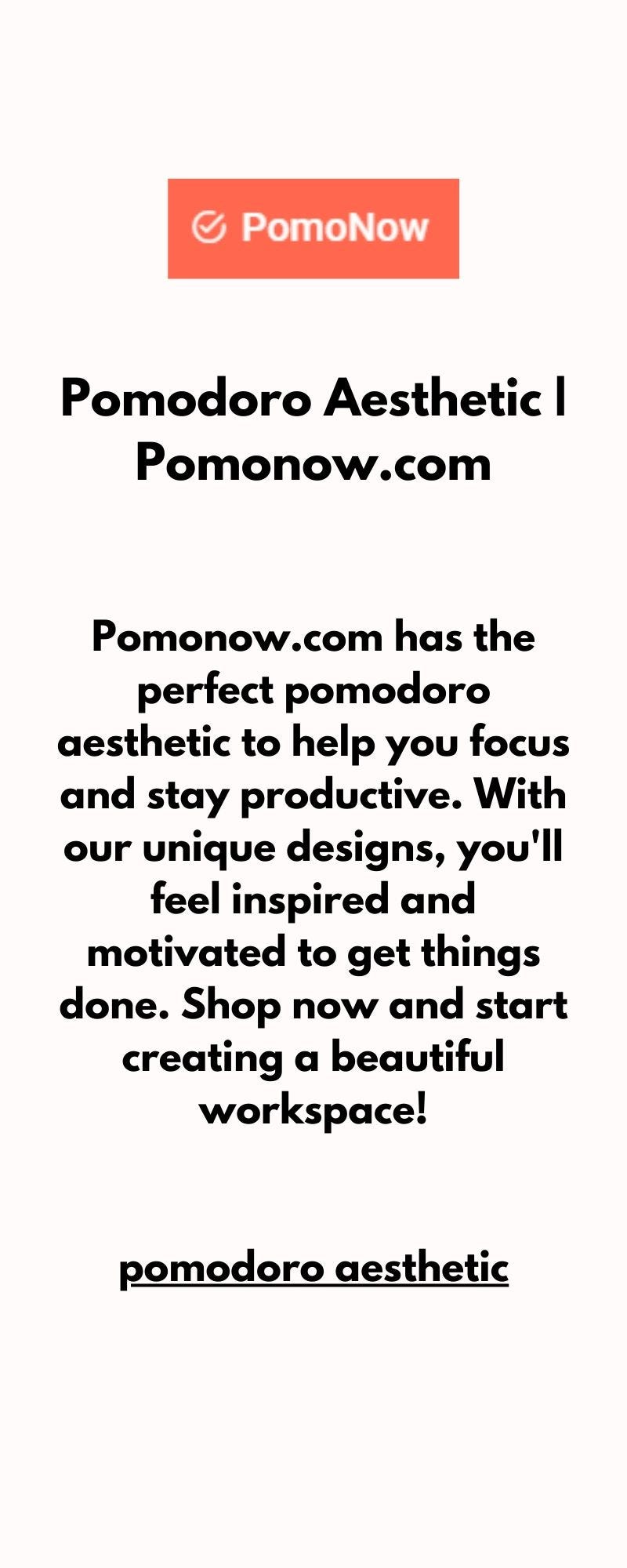 Pomodoro Aesthetic | Pomonow.com - Pomo Now - Medium