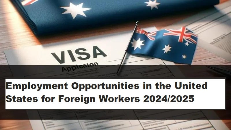Apply For Employment In The United States For Foreign