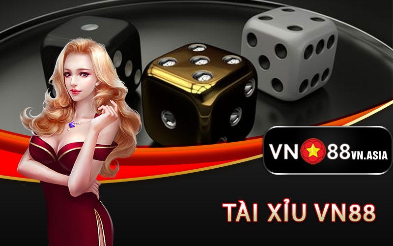 Tài Xỉu — Trò Chơi Cá Cược Được Cực Kỳ Ưa Chuộng Tại VN88