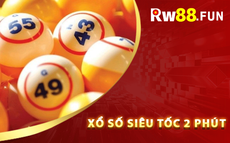 Xổ Số Siêu Tốc 2 Phút — Cơ Hội Thắng Thưởng Lớn Tại Rw88