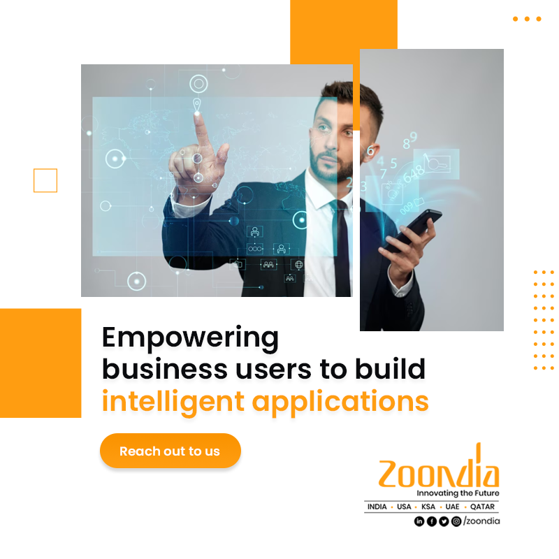 Choose Zoondia to Supercharge Your Business with Intelligent Applications