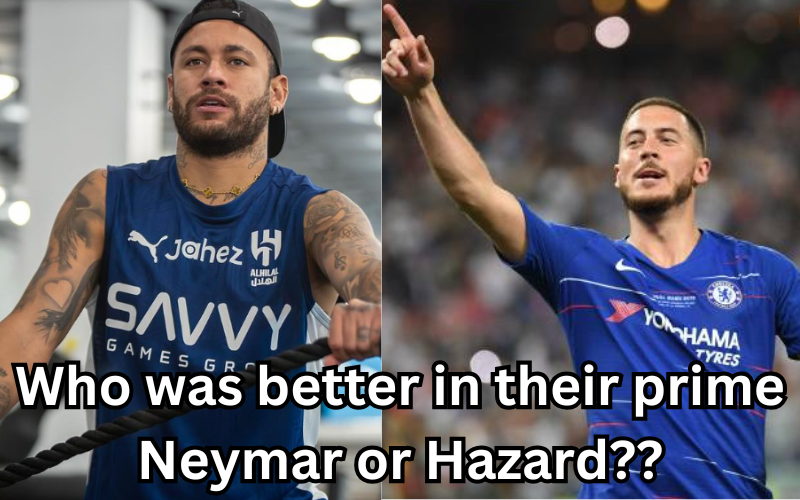 Who was better in their prime Neymar or Hazard