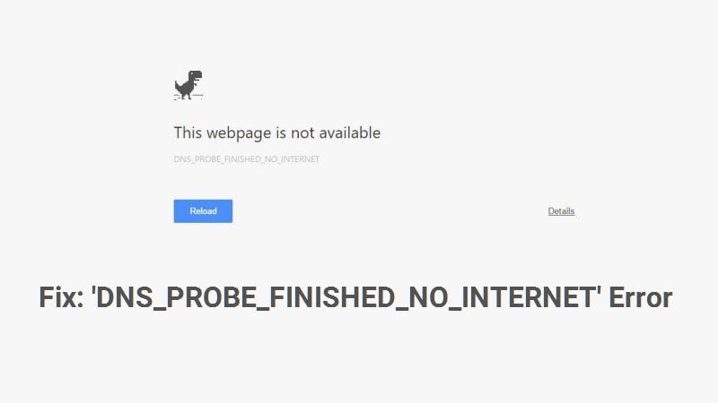 Интернет ошибка dns. Dns_probe_started. dns_probe_finished_nxdomain. dns_probe_finished_no_internet как исправить. internet error.