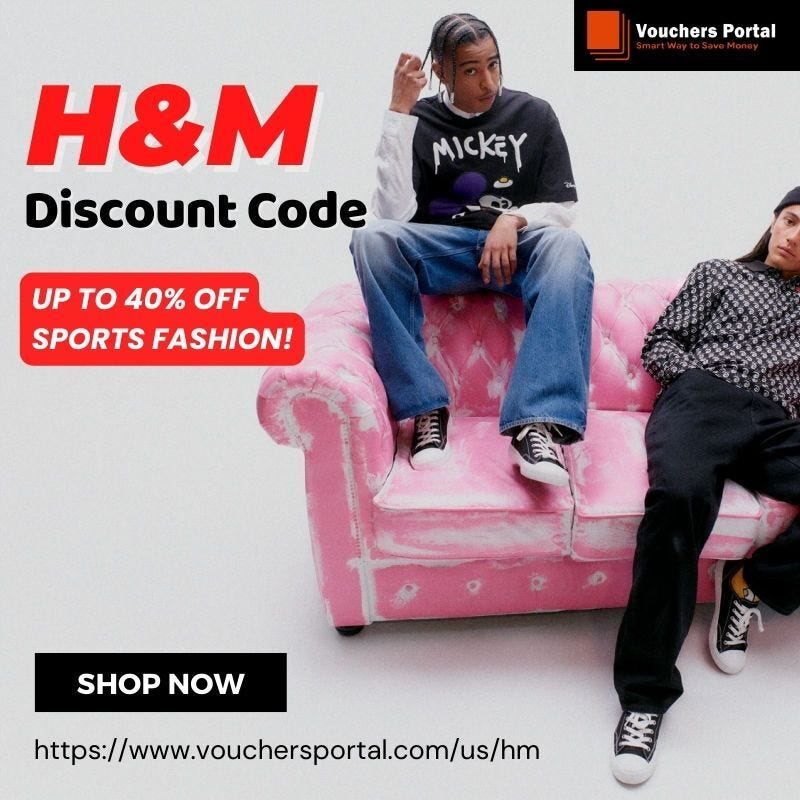 H&M Promo Code USA — Up To 40% OFF Sports Fashion — Vouchers Portal | by  Shailendra Vouchersportal | Medium