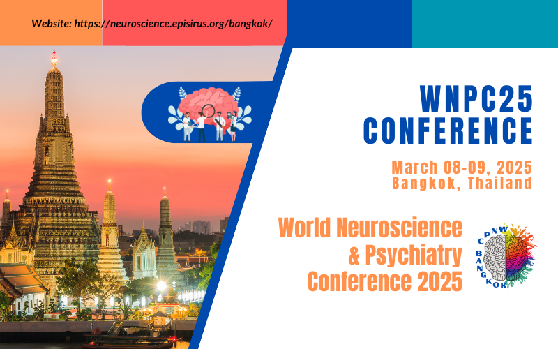 World Neuroscience and Psychiatry Conference 2025 (WNPC25) by Silvia Morris Aug, 2024 Medium