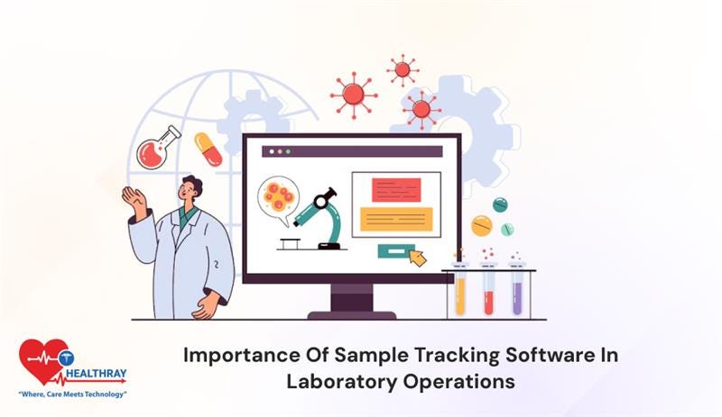 Importance of Sample Tracking Software in Laboratory Operations | Medium