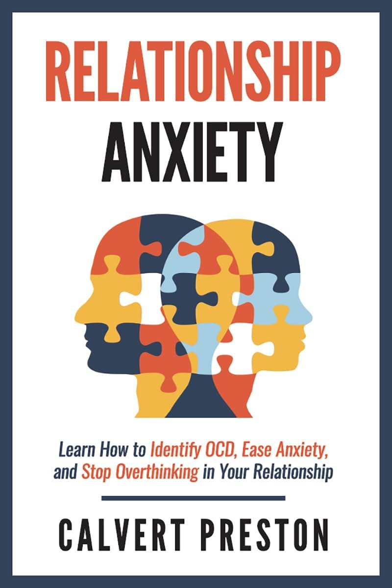 [EBOOK]Relationship Anxiety Learn How to Identify OCD, Ease Anxiety