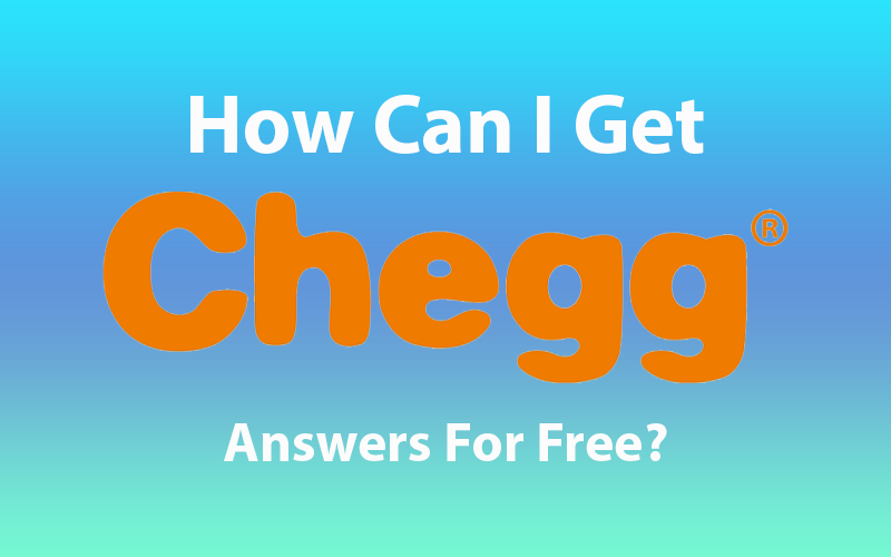 Tips To Get Free Chegg Answers. Chegg is the most popular learning… | by  Syreeta Mika | Medium