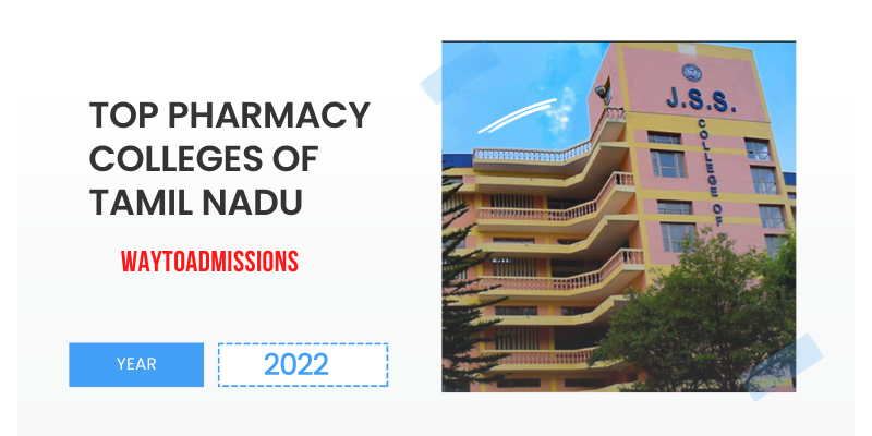 TOP PHARMACY COLLEGES OF TAMIL NADU - Sujay Singh - Medium