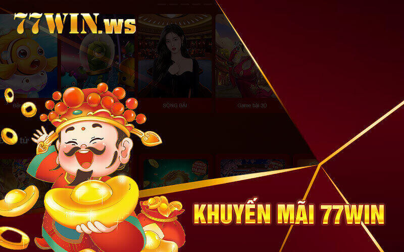 Khuyến Mãi — Lợi Ích Tối Đa Với Ưu Đãi Đặc Biệt Từ 77win