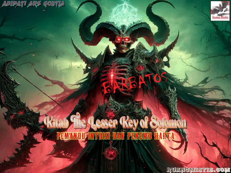 Barbatos dalam Ars Goetia: Meningkatkan Intuisi dan Membuka Jalan Hidup