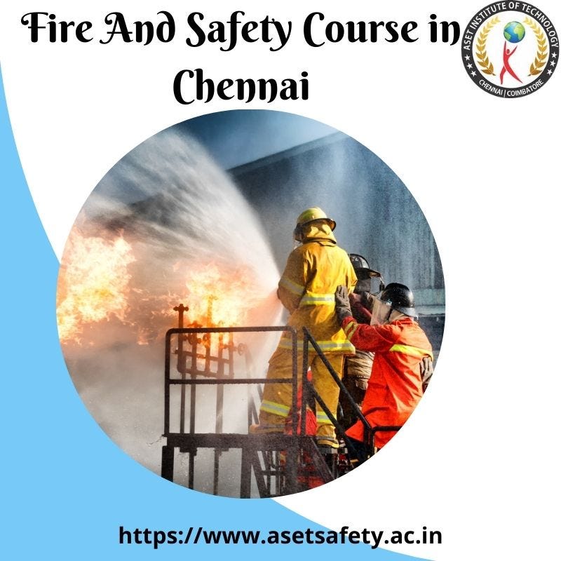 Best Fire And Safety Course In Chennai Aset Fire Safety Medium