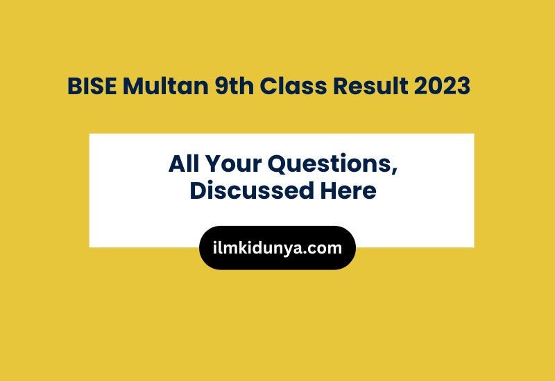 BISE Multan Board 10th Class Result 2025 — All Information by