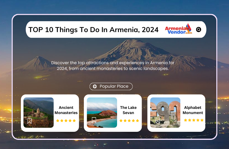 TOP 10 Things To Do In Armenia, 2024 | by Armenian Vendor | Apr, 2024