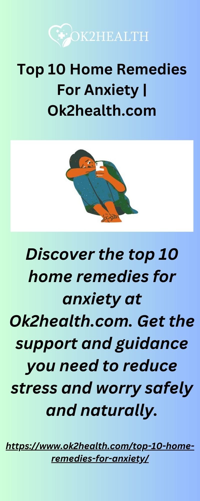 Top 10 Home Remedies For Anxiety Ok2health Medium