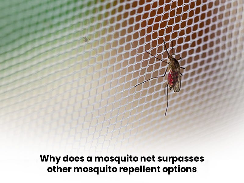 Why does a mosquito net surpasses other mosquito repellent options by