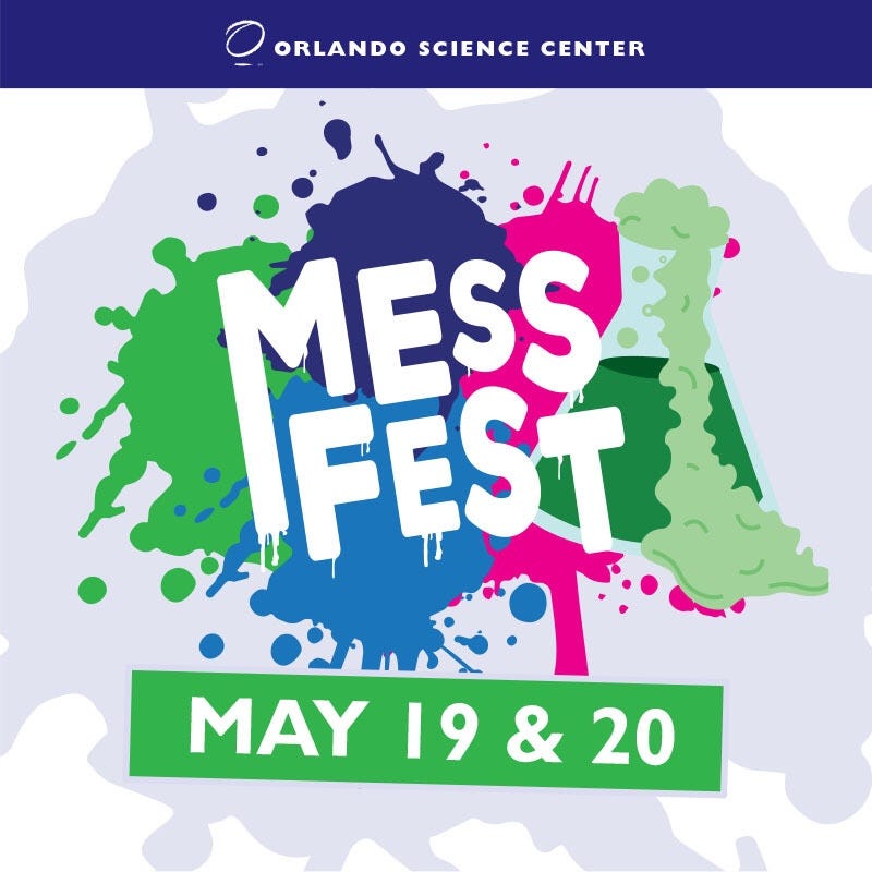 Orlando Science Center’s Mess Fest is Back by Orlando Smart Homes
