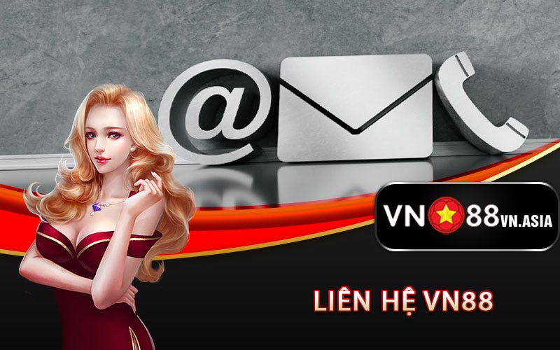 Liên Hệ VN88 — Tổng Hợp Phương Thức Liên Hệ Nhanh Chóng