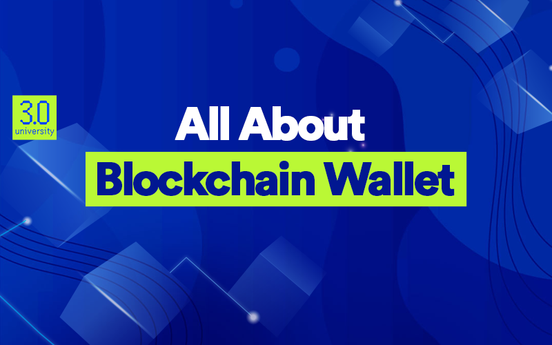 All About Blockchain Wallet. A blockchain wallet is a digital wallet