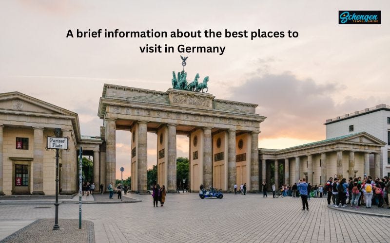 A brief information about the best places to visit in Germany