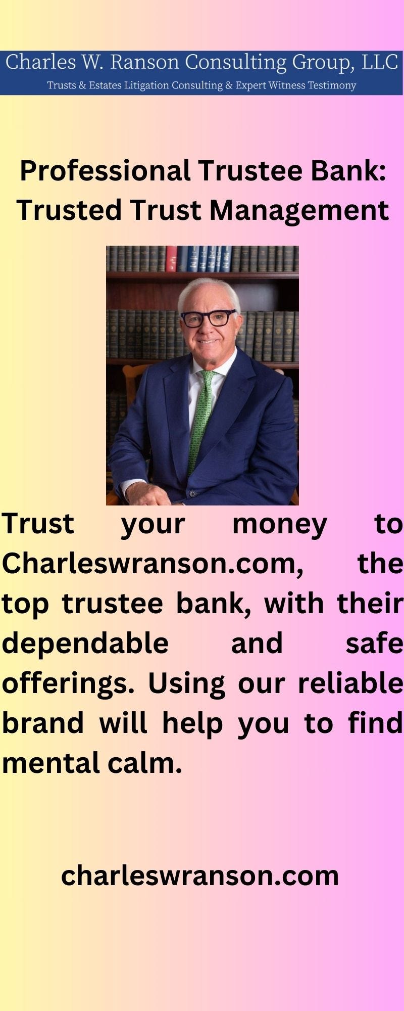 Trusts and Estates: Secure Your Legacy - Charles W. Ranson Consulting ...