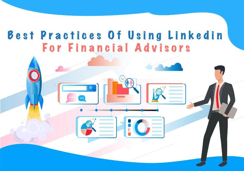 Best Practices of Using LinkedIn for Financial Advisors by Giuseppe