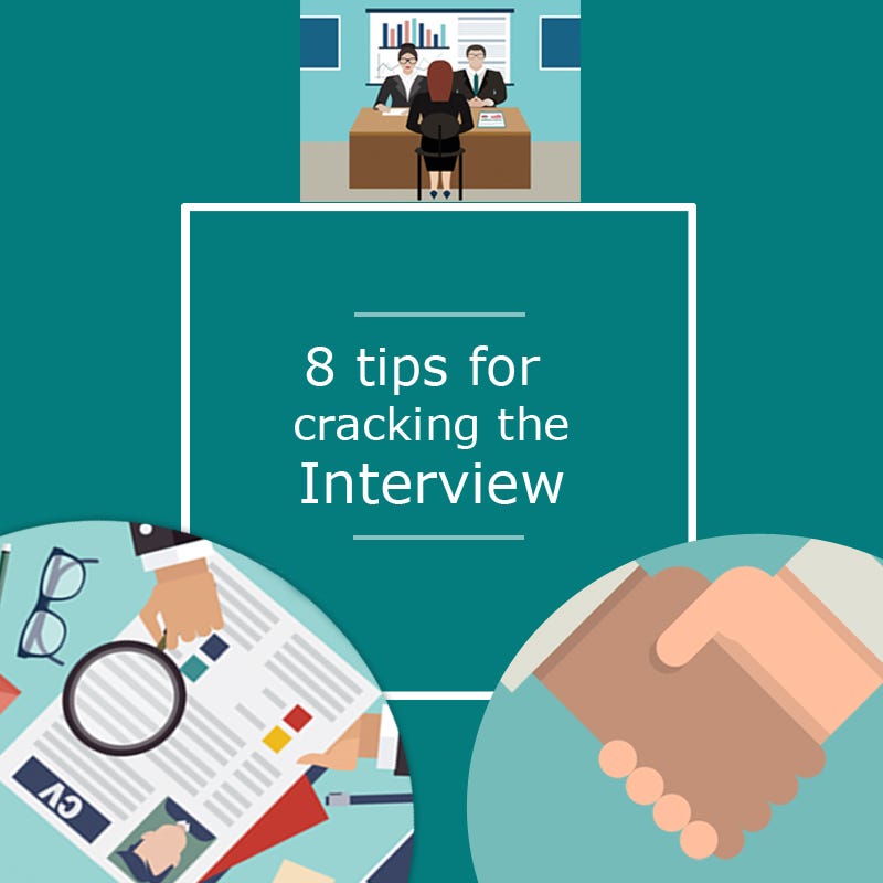 8 Tips For Cracking The Interview.docx | by RJS TTA | Medium